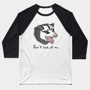 Don't Look at Me Baseball T-Shirt